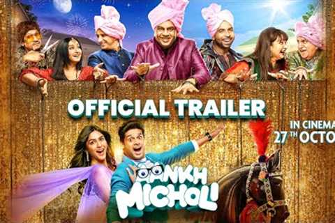 Aankh Micholi - Official Trailer | Oct 27 | Paresh R | Mrunal T| Abhimanyu | Sharman J | Divya D