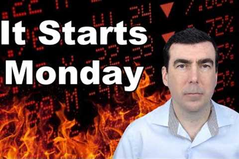 Countdown to Chaos: Monday Marks the Start of a Stock Market Nightmare