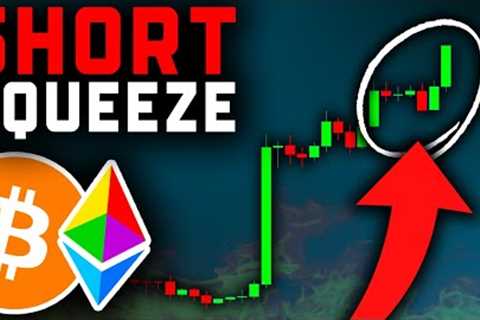 HUGE SHORT SQUEEZE (Next Move REVEALED)!! Bitcoin News Today &amp; Ethereum Price Prediction (BTC..