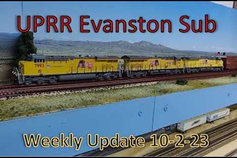 HO Model Railroad Weekly Update UPRR Evanston Sub. 10-2-2023. More scenery on the upper level.