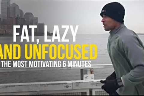 The Most Motivating 6 Minutes of Your Life | David Goggins