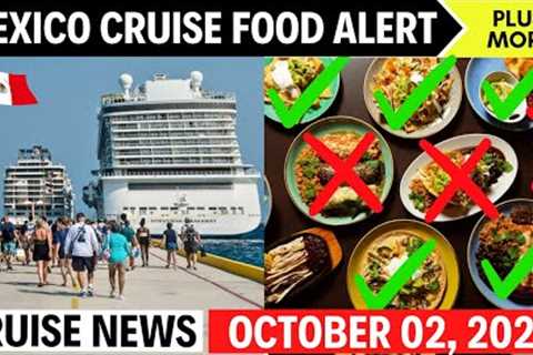 Cruise News | WATCH OUT for this on your Mexico Cruise