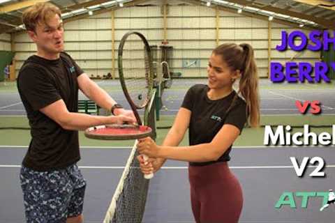 Josh Berry Series - VS WTA Pro (Michelle) Rematch