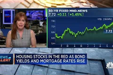 Housing stocks in the red as bond yieds and mortgage rates rise