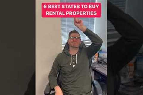 Best 6 States to Buy Rental Properties…