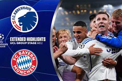 Copenhagen vs. Bayern: Extended Highlights | UCL Group Stage MD 2 | CBS Sports Golazo