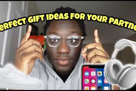 Perfect Gifts for your GIRLFRIEND/BOYFRIEND