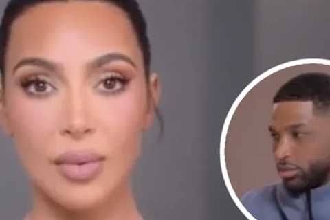 Where Kim Kardashian Stands with Tristan Thompson After Scandals: 'Gonna Hate Me for This'