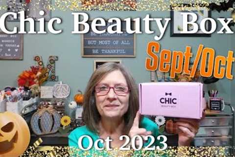 Chic Beauty Box ~ Bi-monthly box ~ Sept/Oct ~ Oct 2023