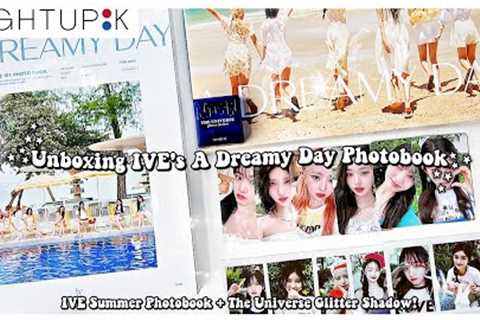 Unboxing K-Beauty Products &amp; IVE's A Dreamy Day Photobook from LightupK! ✰ Kpop Haul + Unboxing