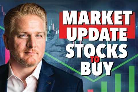 Stock Market Update | Stocks to Buy
