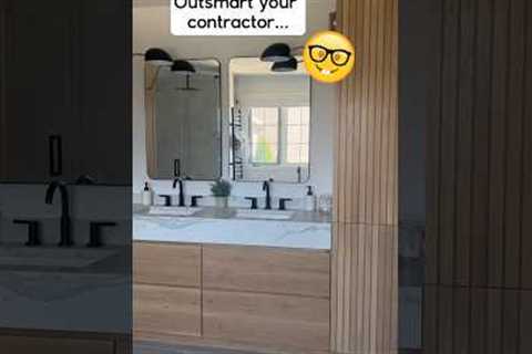 Outsmart your contractor…🤓