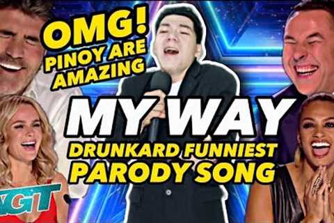My Way (Drunkard Parody Song) | AGT Funniest Video VIRAL SPOOF