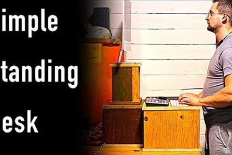 Making A Cheap Standing Desk From Scrap Wood