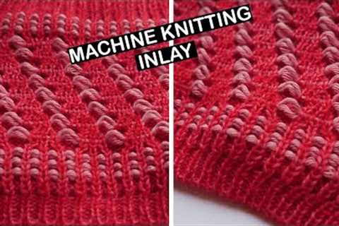 Machine knitting - INLAY