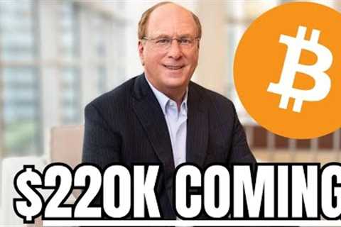 “BlackRock Bitcoin ETF Will Send BTC Price to $220,000
