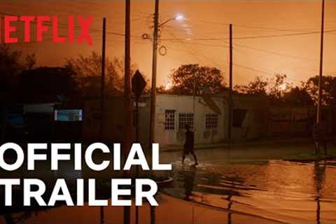 Hurricane Season | Official Trailer | Netflix