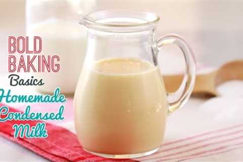 How to Make Condensed Milk - Gemma's Bold Baking Basics Episode 2