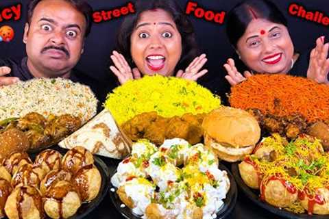 Spicy Street Food Eating Challenge Chowmin &amp; Manchurian, Fried Rice &amp; Chicken, Panipuri,..