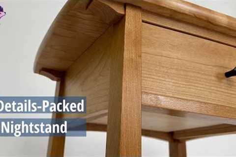 Let's Build a Nightstand - Quick, Inexpensive, Beautiful. Curved top, tapers, dovetails, and more.