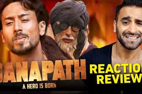 GANAPATH Trailer REACTION &amp; REVIEW! | Amitabh Bachchan, Tiger Shroff, Kriti Sanon
