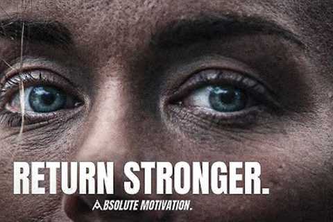 RISE ONCE AGAIN. REBUILD AND RETURN STRONGER THAN EVER BEFORE - Best Motivational Speech Video