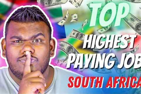Highest Paying Jobs in South Africa | Salaries Revealed