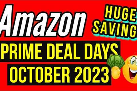 Amazon Prime Days Deals October 2023 Best Deals of the Year!