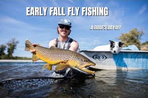 EARLY FALL FLY FISHING - Drift Boat fishing with my Best Friend on a Guides Day Off