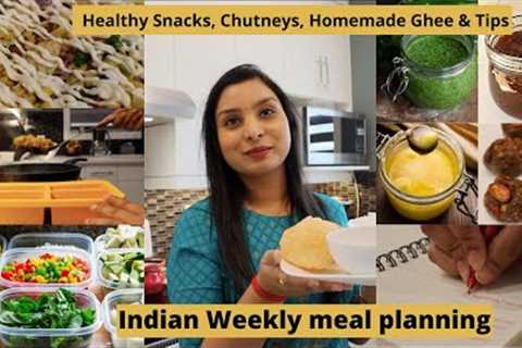 Indian Weekly Meal Planning &amp; Prep - For Busy &amp; Working Moms | Useful Tips for the kitchen