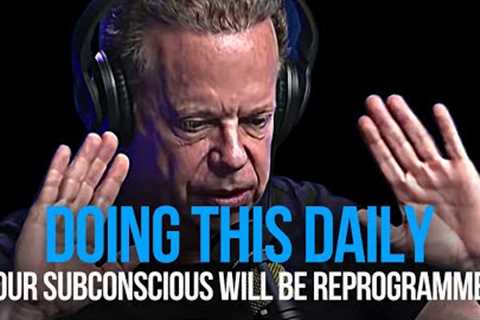 Dr. Joe Dispenza: UNDERSTAND THIS AND YOUR LIFE WILL CHANGE!! (A Must See)