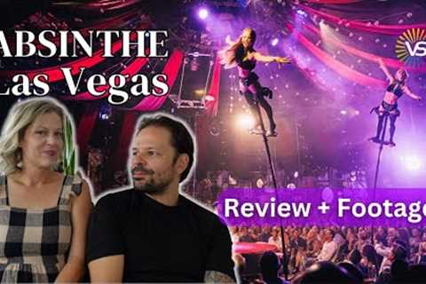 Witness the Spectacular Absinthe Las Vegas Show: Review + Exclusive Footage