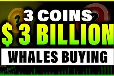 WHY Crypto Whales Are Buying These 3 Altcoins!!! 👀