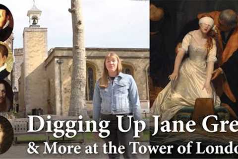 Who is Buried at the Tower of London? Tudor, Stuart &amp; Georgian Executions