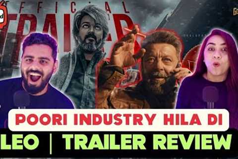 LEO - Official Trailer  | Delhi Couple Reviews