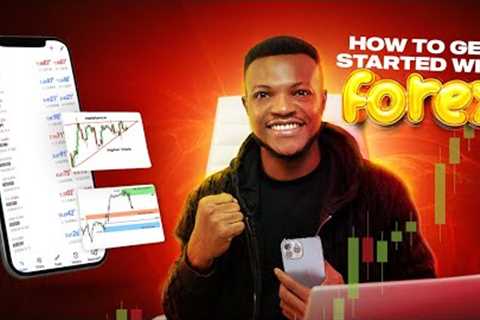 How To Get Started With Forex Trading | (COMPLETE GUIDE FOR FOREX BEGINNERS)
