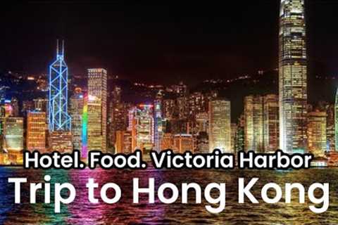 Hong Kong Trip Mira Moon Hotel Review,  local food and Victoria Harbour