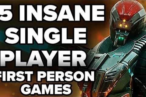 15 BEST Single-Player First-Person Games You Probably Didn't Play [2023 Edition]