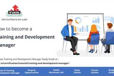 How to become a Training and development Manager