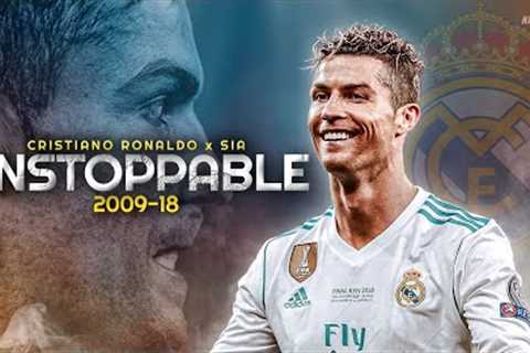 Cristiano Ronaldo ► UNSTOPPABLE ft. Sia • Real Madrid Skills &amp; Goals | HD