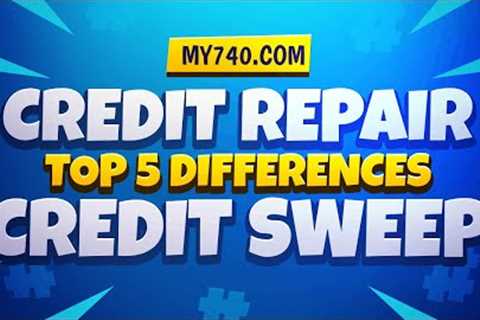 Credit Repair vs Credit Sweep (5 Differences)