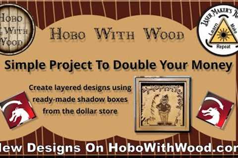 Making smaller projects and doubling your money