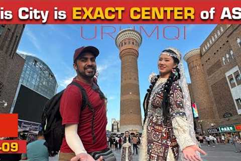 The most REMOTE CITY in the world 🇨🇳 URUMQI - The Capital of  XINJIANG - CHINA | EP-09