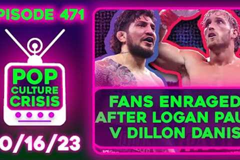 Pop Culture Crisis 471 - Logan Paul Fight Ends in Chaos, Swifties FATHERLESS Behavior in Theaters