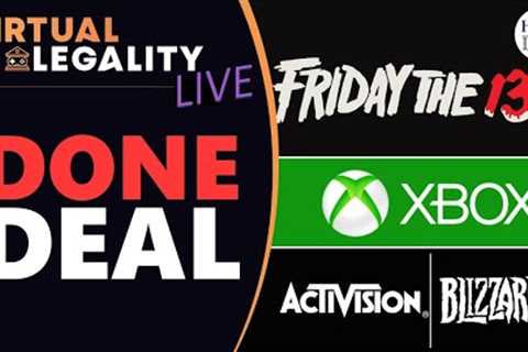 Deal Closed | Lawyer Answers Your Questions On Xbox x Activision | (VL766 - LIVE)