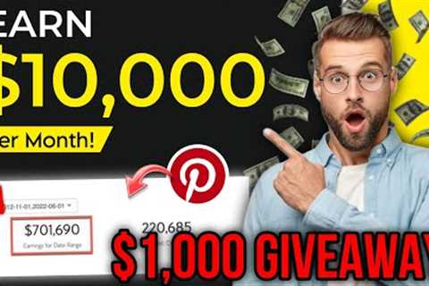 Earn over $10,000 PER MONTH with PINTEREST AFFILIATE MARKETING | Passive Income 2023