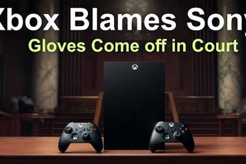 Microsoft vs FTC: Xbox Says It's Sony's Fault