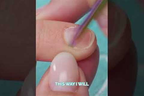 Get Rid Of That Cuticle!