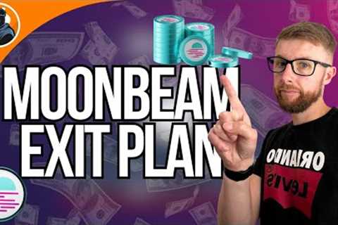 Moonbeam (GLMR) | My Exit Plan For 25X Gains