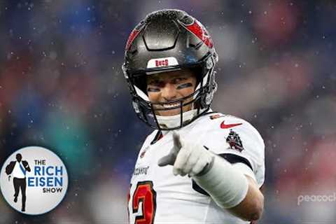 Rich Eisen: How Tom Brady Completely Redefined What It Means to Be Great in the NFL